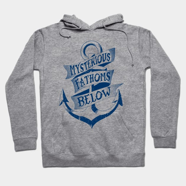 Fathoms Below Hoodie by tannerrampton